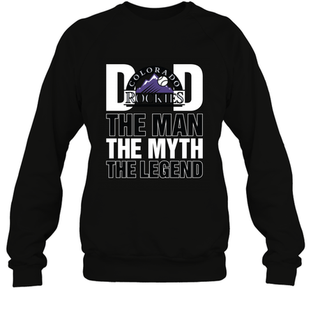 Colorado Rockies Dad The Man The Myth The Legend Father's Day MLB Crewneck Sweatshirt Crewneck Sweatshirt / Black / S Crewneck Sweatshirt - amzapparel