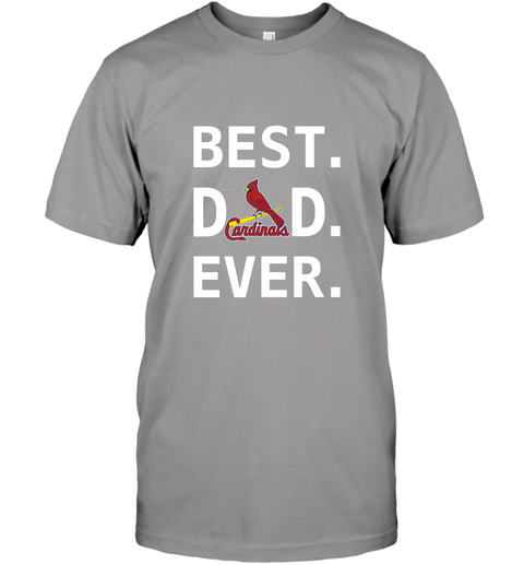 Best St Louis Cardinals Dad Ever Baseball MLB Fathers Day Men's T-Shir