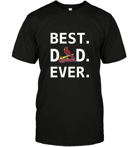 Best St Louis Cardinals Dad Ever Baseball MLB Fathers Day Men's T-Shirt