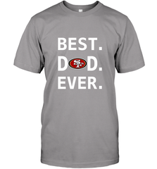 Best San Francisco 49ers Dad Best Dad Ever NFL Football Fathers Day Men's T-Shirt Men's T-Shirt - amzapparel