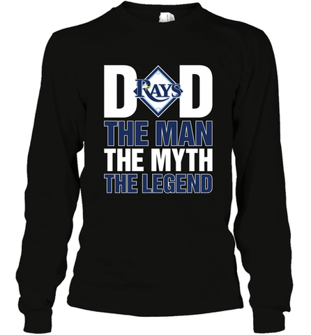 Tampa Bay Rays Dad The Man The Myth The Legend Father's Day MLB Long Sleeve T-Shirt Long Sleeve T-Shirt / Black / S Long Sleeve T-Shirt - amzapparel
