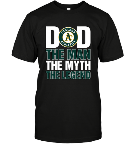 Oakland Athletics Dad The Man The Myth The Legend Father's Day MLB Men's T-Shirt Men's T-Shirt / Black / S Men's T-Shirt - amzapparel