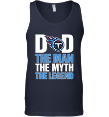 Tennessee Titans Dad The Man The Myth The Legend NFL Father's Day Men's Tank Top Men's Tank Top - amzapparel