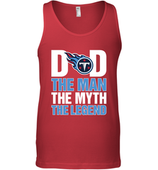 Tennessee Titans Dad The Man The Myth The Legend NFL Father's Day Men's Tank Top Men's Tank Top - amzapparel