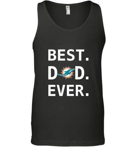 Best Miami Dolphins Dad Best Dad Ever NFL Football Fathers Day Men's Tank Top Men's Tank Top / Black / XS Men's Tank Top - amzapparel