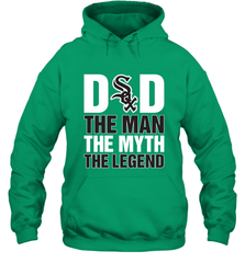 Chicago White Sox Dad The Man The Myth The Legend Father's Day MLB Hooded Sweatshirt Hooded Sweatshirt - amzapparel