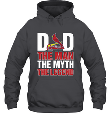 St Louis Cardinals Dad The Man The Myth The Legend Father's Day MLB Hooded Sweatshirt Hooded Sweatshirt - amzapparel