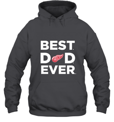 Best Detroit Red Wings Dad Ever Hockey NHL Fathers Day GIft For Daddy Hooded Sweatshirt Hooded Sweatshirt - amzapparel