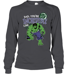 Marvel Hulk Incredible Dad Father's Day Gifts Long Sleeve T-Shirt Long Sleeve T-Shirt - amzapparel