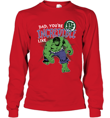 Marvel Hulk Incredible Dad Father's Day Gifts Long Sleeve T-Shirt Long Sleeve T-Shirt - amzapparel