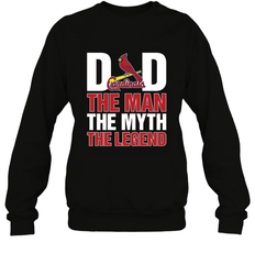 St Louis Cardinals Dad The Man The Myth The Legend Father's Day MLB Crewneck Sweatshirt