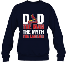 St Louis Cardinals Dad The Man The Myth The Legend Father's Day MLB Crewneck Sweatshirt