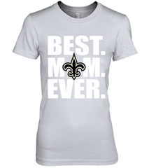 Best New Orleans Saints Mom Ever NFL Team Mother's Day Gift Women's Premium T-Shirt Women's Premium T-Shirt - amzapparel