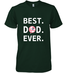 Best New York Yankees Dad Ever Baseball MLB Fathers Day Men's Premium T-Shirt Men's Premium T-Shirt - amzapparel