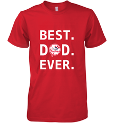 Best New York Yankees Dad Ever Baseball MLB Fathers Day Men's Premium T-Shirt Men's Premium T-Shirt - amzapparel