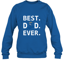 Best Kansas City Royals Dad Ever Baseball MLB Fathers Day Crewneck Sweatshirt Crewneck Sweatshirt - amzapparel