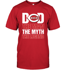Cincinnati Reds Dad The Man The Myth The Legend Father's Day MLB Men's T-Shirt Men's T-Shirt - amzapparel