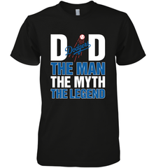 Los Angeles Dodgers Dad The Man The Myth The Legend Father's Day MLB Men's Premium T-Shirt Men's Premium T-Shirt - amzapparel