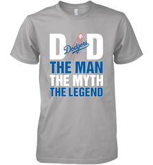 Los Angeles Dodgers Dad The Man The Myth The Legend Father's Day MLB Men's Premium T-Shirt Men's Premium T-Shirt - amzapparel