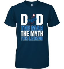 Los Angeles Dodgers Dad The Man The Myth The Legend Father's Day MLB Men's Premium T-Shirt Men's Premium T-Shirt - amzapparel