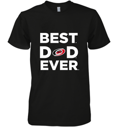 Best Carolina Hurricanes Dad Ever Hockey NHL Fathers Day GIft For Daddy Men's Premium T-Shirt