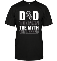 Chicago White Sox Dad The Man The Myth The Legend Father's Day MLB Men's T-Shirt Men's T-Shirt - amzapparel