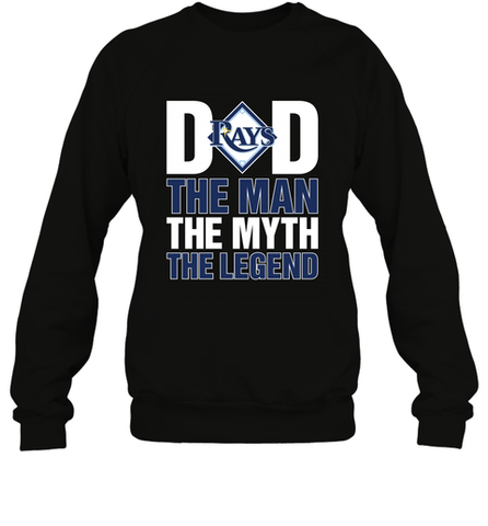 Tampa Bay Rays Dad The Man The Myth The Legend Father's Day MLB Crewneck Sweatshirt Crewneck Sweatshirt / Black / S Crewneck Sweatshirt - amzapparel