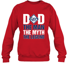 Tampa Bay Rays Dad The Man The Myth The Legend Father's Day MLB Crewneck Sweatshirt Crewneck Sweatshirt - amzapparel