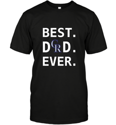 Best Colorado Rockies Dad Ever Baseball MLB Fathers Day Men's T-Shirt