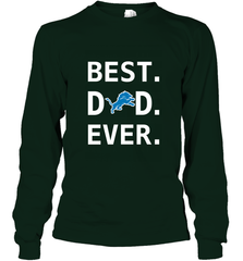 Best Detroit Lions Dad Best Dad Ever NFL Football Fathers Day Long Sleeve T-Shirt Long Sleeve T-Shirt - amzapparel