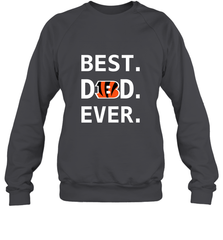 Best Cincinnati Bengals Dad Best Dad Ever NFL Football Fathers Day Crewneck Sweatshirt Crewneck Sweatshirt - amzapparel