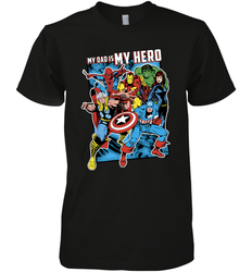Marvel Heros My Dad My Hero Father's Day Gifts Men's Premium T-Shirt