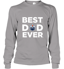 Best Edmonton Oilers Dad Ever Hockey NHL Fathers Day GIft For Daddy Long Sleeve T-Shirt Long Sleeve T-Shirt - amzapparel