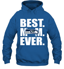 Best Seattle Seahawks Mom Ever NFL Team Mother's Day Gift Hooded Sweatshirt Hooded Sweatshirt - amzapparel