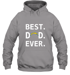 Best Los Angeles Chargers Dad Best Dad Ever NFL Football Fathers Day Hooded Sweatshirt Hooded Sweatshirt - amzapparel