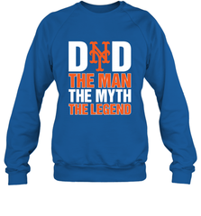 New York Mets Dad The Man The Myth The Legend Father's Day MLB Crewneck Sweatshirt Crewneck Sweatshirt - amzapparel