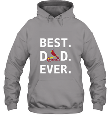 Best St Louis Cardinals Dad Ever Baseball MLB Fathers Day Hooded Sweatshirt Hooded Sweatshirt - amzapparel