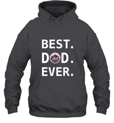 Best New York Mets Dad Ever Baseball MLB Fathers Day Hooded Sweatshirt Hooded Sweatshirt - amzapparel