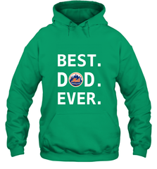 Best New York Mets Dad Ever Baseball MLB Fathers Day Hooded Sweatshirt Hooded Sweatshirt - amzapparel