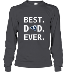 Best Los Angeles Rams Dad Best Dad Ever NFL Football Fathers Day Long Sleeve T-Shirt Long Sleeve T-Shirt - amzapparel