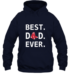 Best Boston Red Sox Dad Ever Baseball MLB Fathers Day Hooded Sweatshirt