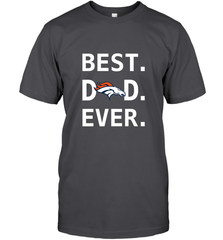 Best Denver Broncos Dad Best Dad Ever NFL Football Fathers Day Men's T-Shirt Men's T-Shirt - amzapparel