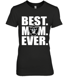 Best Oakland Raiders Mom Ever NFL Team Mother's Day Gift Women's Premium T-Shirt