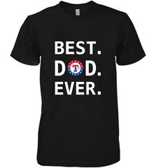 Best Texas Rangers Dad Ever Baseball MLB Fathers Day Men's Premium T-Shirt Men's Premium T-Shirt - amzapparel