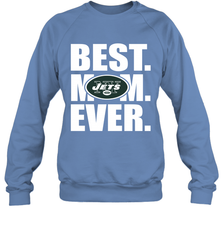 Best New York Jets Mom Ever NFL Team Mother's Day Gift Crewneck Sweatshirt Crewneck Sweatshirt - amzapparel