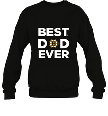 Best Boston Bruins Dad Ever Hockey NHL Fathers Day GIft For Daddy Crewneck Sweatshirt Crewneck Sweatshirt - amzapparel