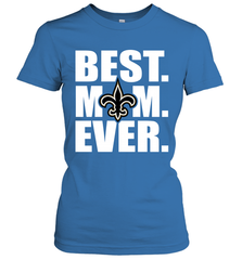 Best New Orleans Saints Mom Ever NFL Team Mother's Day Gift Women's T-Shirt Women's T-Shirt - amzapparel
