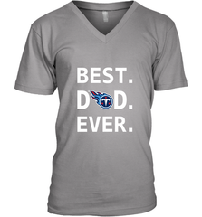 Best Tennessee Titans Dad Best Dad Ever NFL Football Fathers Day Men's V-Neck T-Shirt Men's V-Neck T-Shirt - amzapparel
