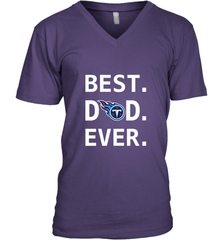 Best Tennessee Titans Dad Best Dad Ever NFL Football Fathers Day Men's V-Neck T-Shirt Men's V-Neck T-Shirt - amzapparel