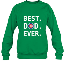 Best Chicago Cubs Dad Ever Baseball MLB Fathers Day Crewneck Sweatshirt Crewneck Sweatshirt - amzapparel